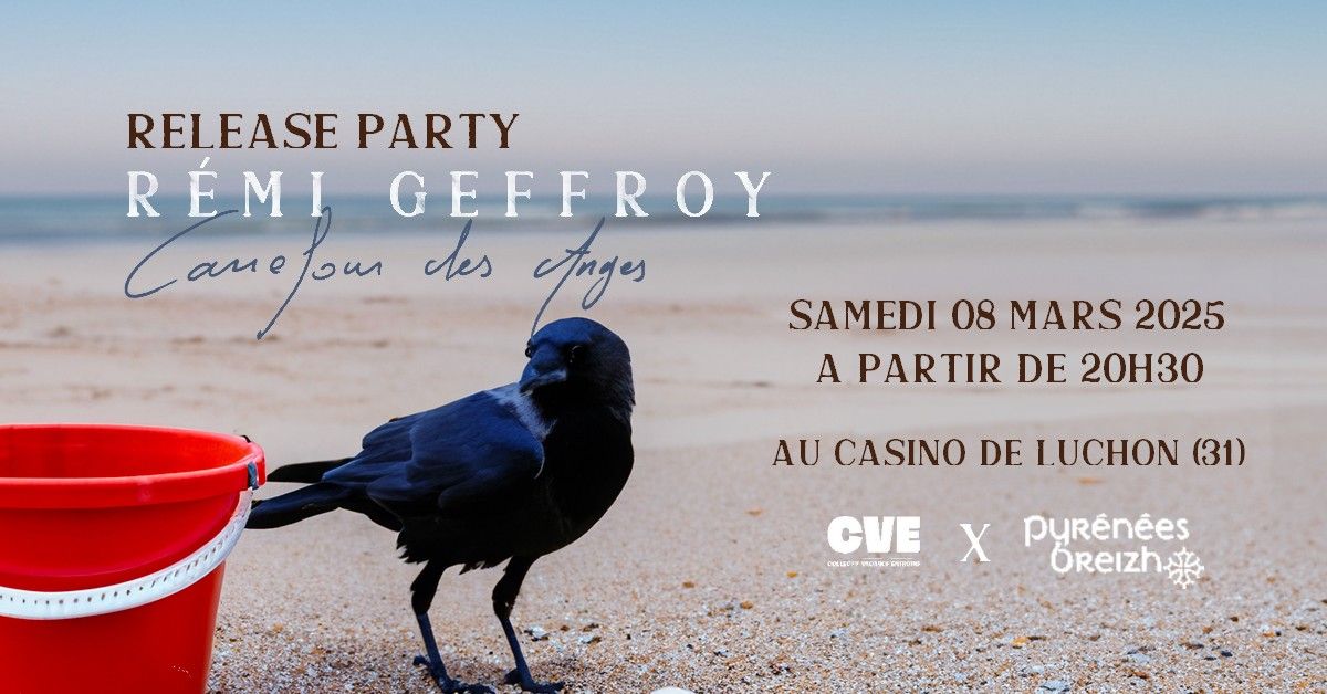 Release Party "Carrefour des Anges" - R\u00e9mi Geffroy @Luchon (31)