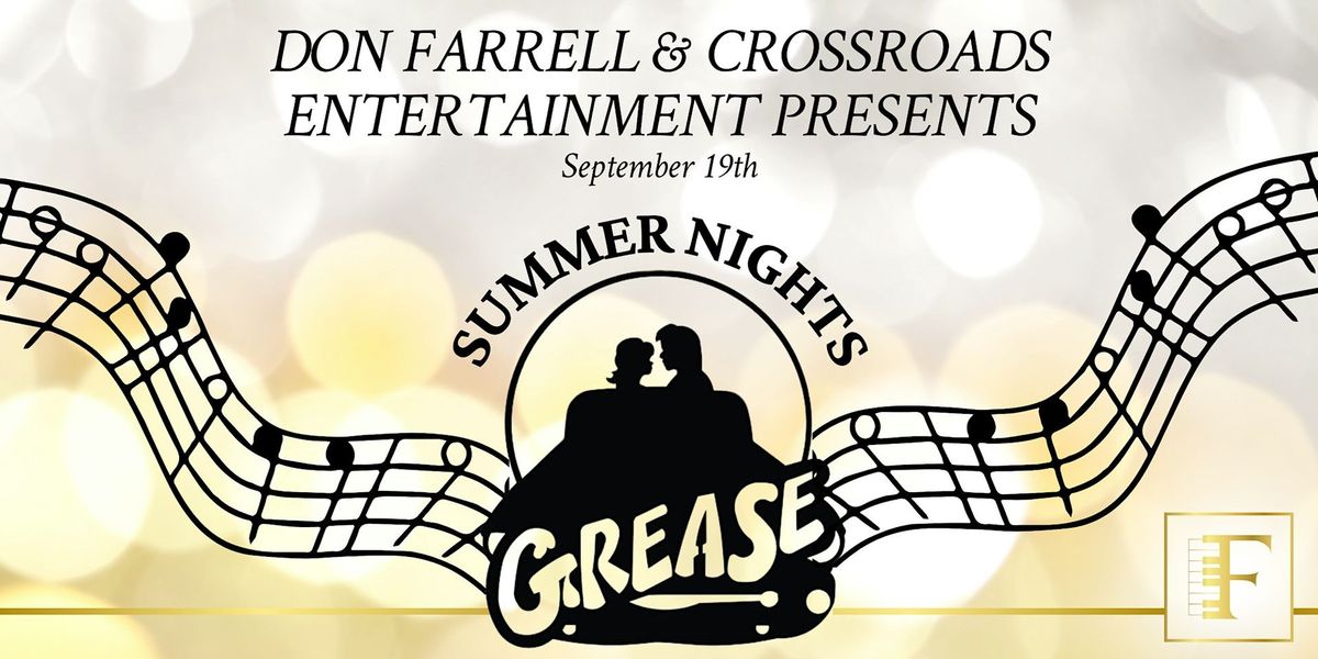 SUMMER NIGHTS:  The Music of Grease