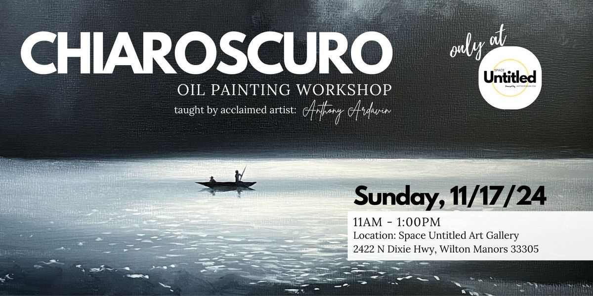 Beginners Oil Painting Workshop: Chiaroscuro Techniques for Beginners - All Inclusive