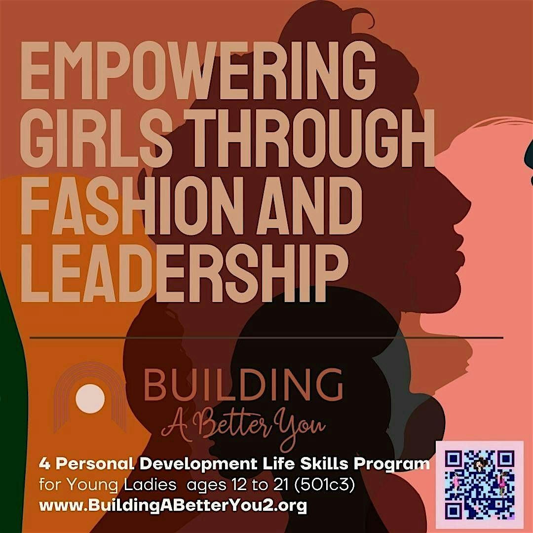 A Building A Better You Experience for Girls ages 12 to 16