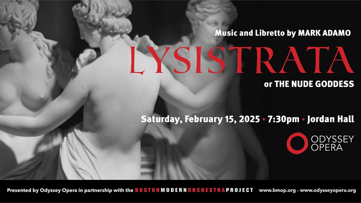 Odyssey Opera presents Mark Adamo\u2019s Lysistrata, or The Nude Goddess