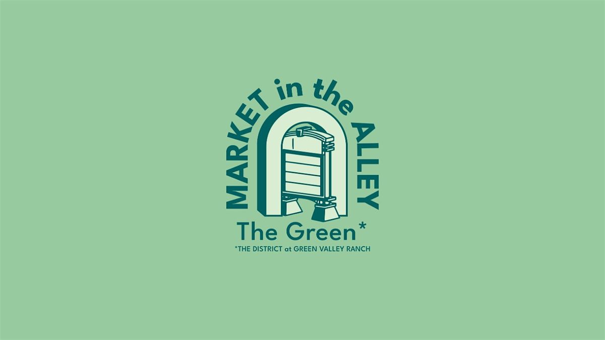 Market in the Alley in The Green at The District at Green Valley Ranch