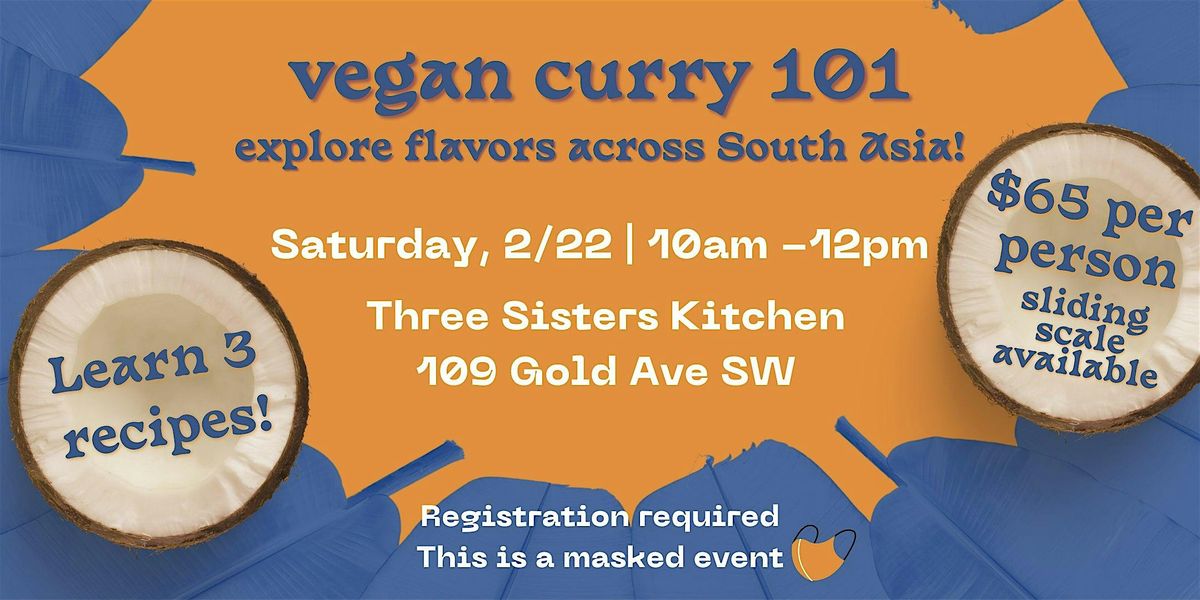 Vegan Curry 101 with Isha | 2\/22