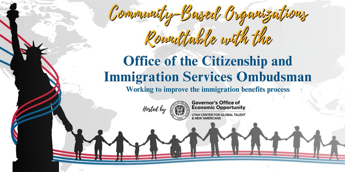 Community-Based Organizations Roundtable with the Office of CIS Ombudsman