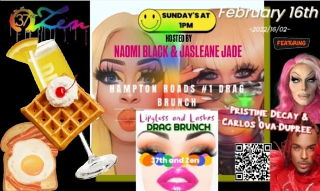 LIPGLOSS AND LASHES DRAG BRUNCH -2\/16\/25