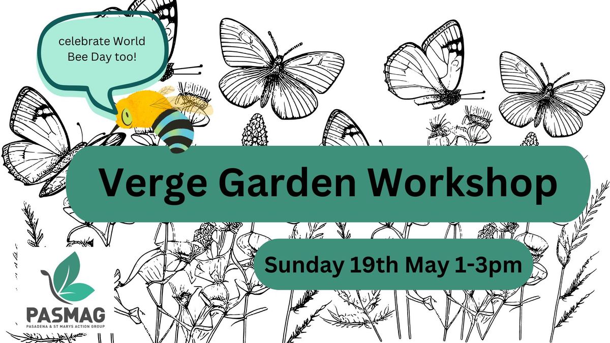 Verge Garden Workshop