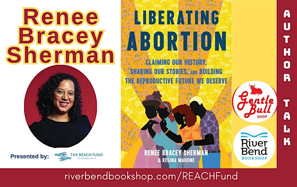 REACH & Renee Bracey Sherman: Liberating Abortion