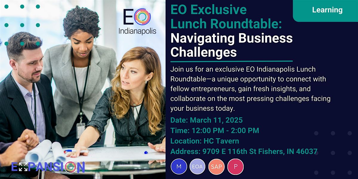 EO Exclusive Lunch Roundtable: Navigating Business Challenges