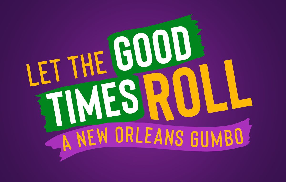 Let The Good Times Roll - A New Orleans Gumbo - Phoenix