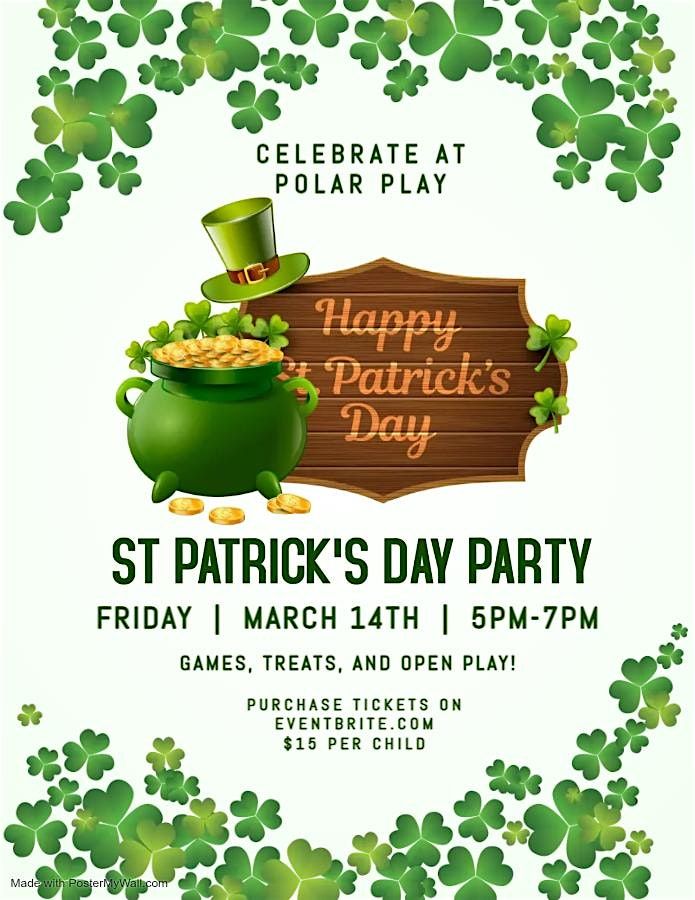 ST PATRICK DAY PARTY