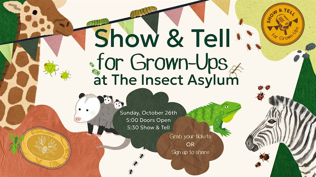 Show & Tell for Grown-Ups Theme: Zoology & Taxidermy