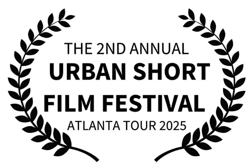 The 2nd Annual Urban Short Film Festival Atlanta Tour 2025