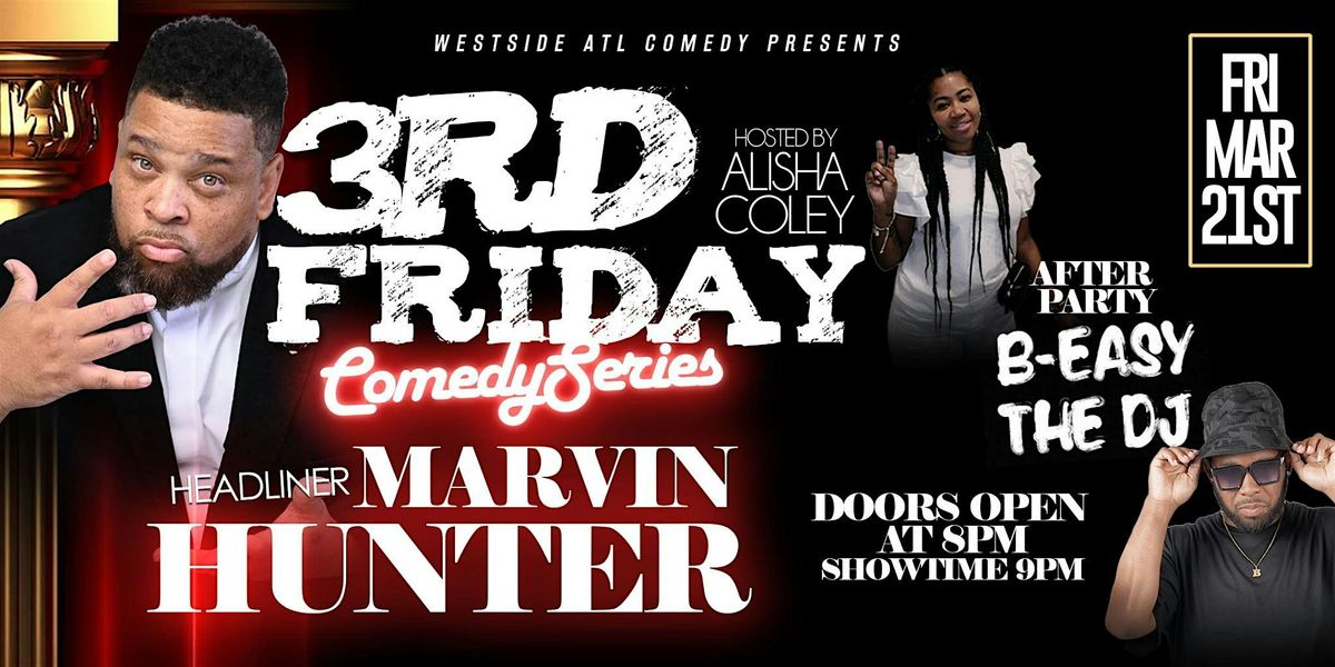 Westside ATL Comedy Presents Marvin Hunter!