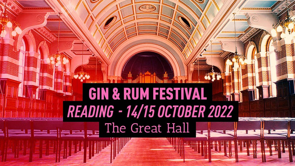 The Gin & Rum Festival - Reading - 2022, Great Hall, Reading, 14 ...