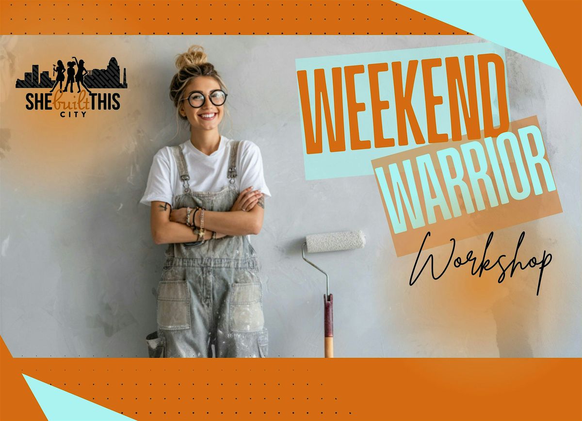 Weekend Warrior Workshop: Painting Like A Pro