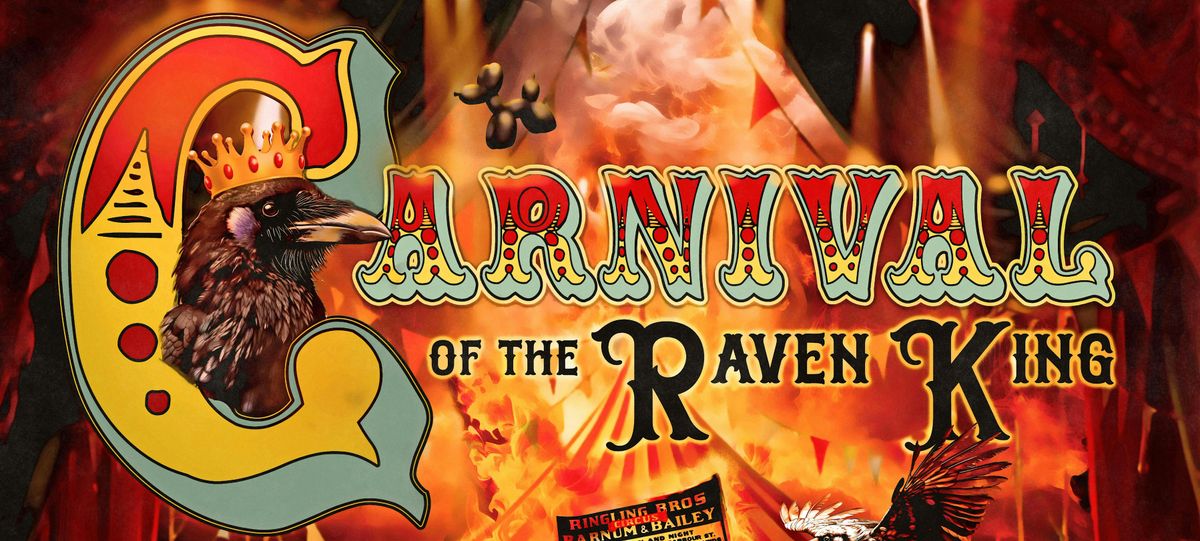 Carnival of the Raven King: An Evening of Magic and Mystery
