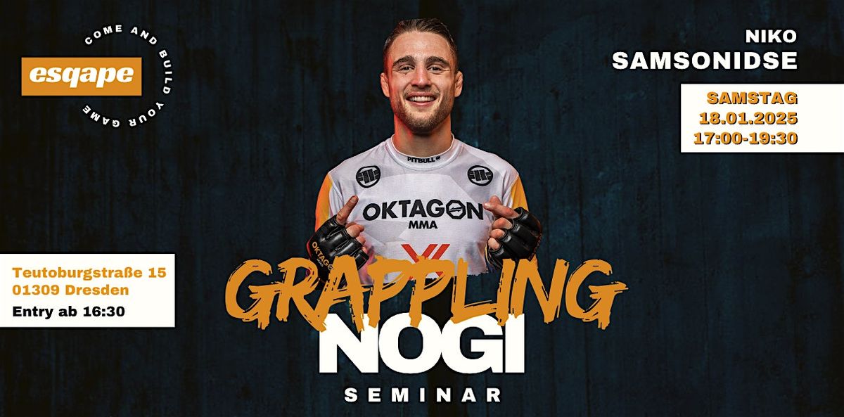 GRAPPLING NOGI SEMINAR \u2013 POWERED BY ESQAPE