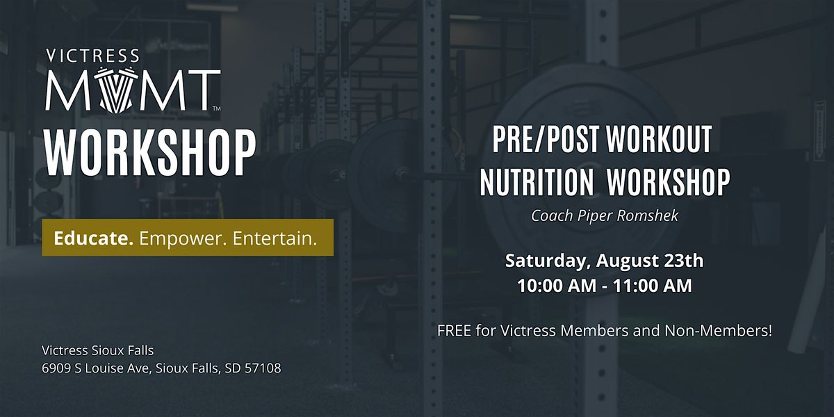 Pre and Post Workout Nutrition Workshop