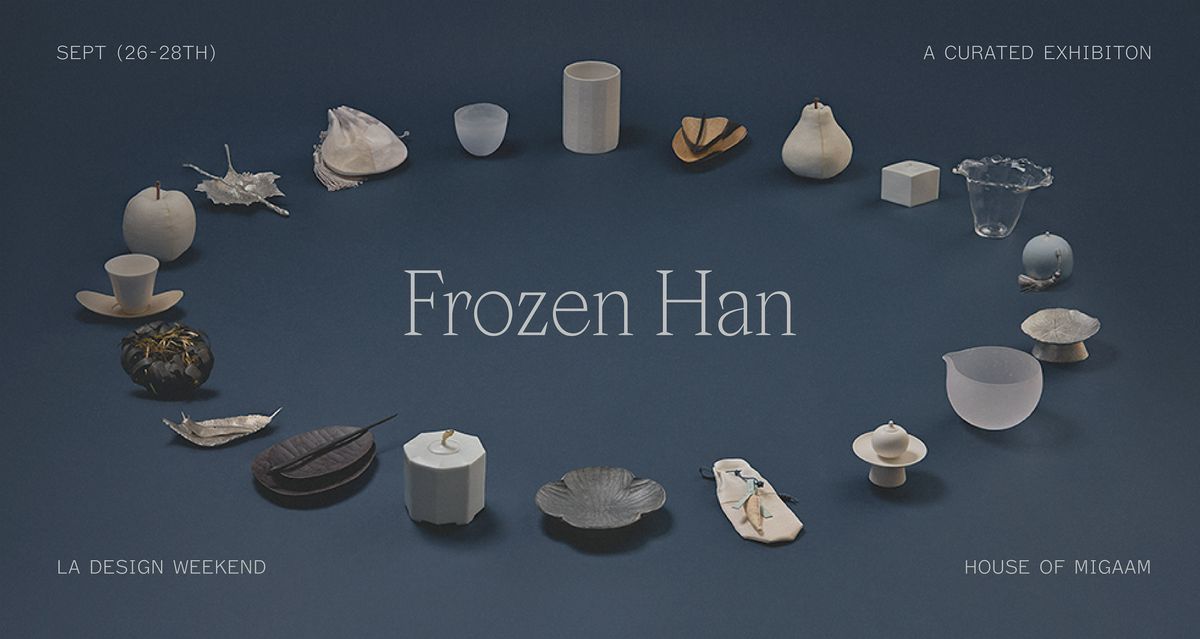 Frozen Han \u2013 Exhibition