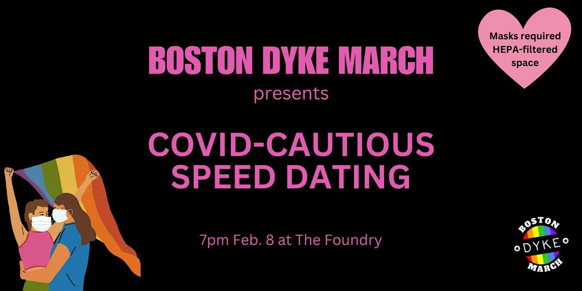 Boston Dyke March COVID-Cautious Speed Dating