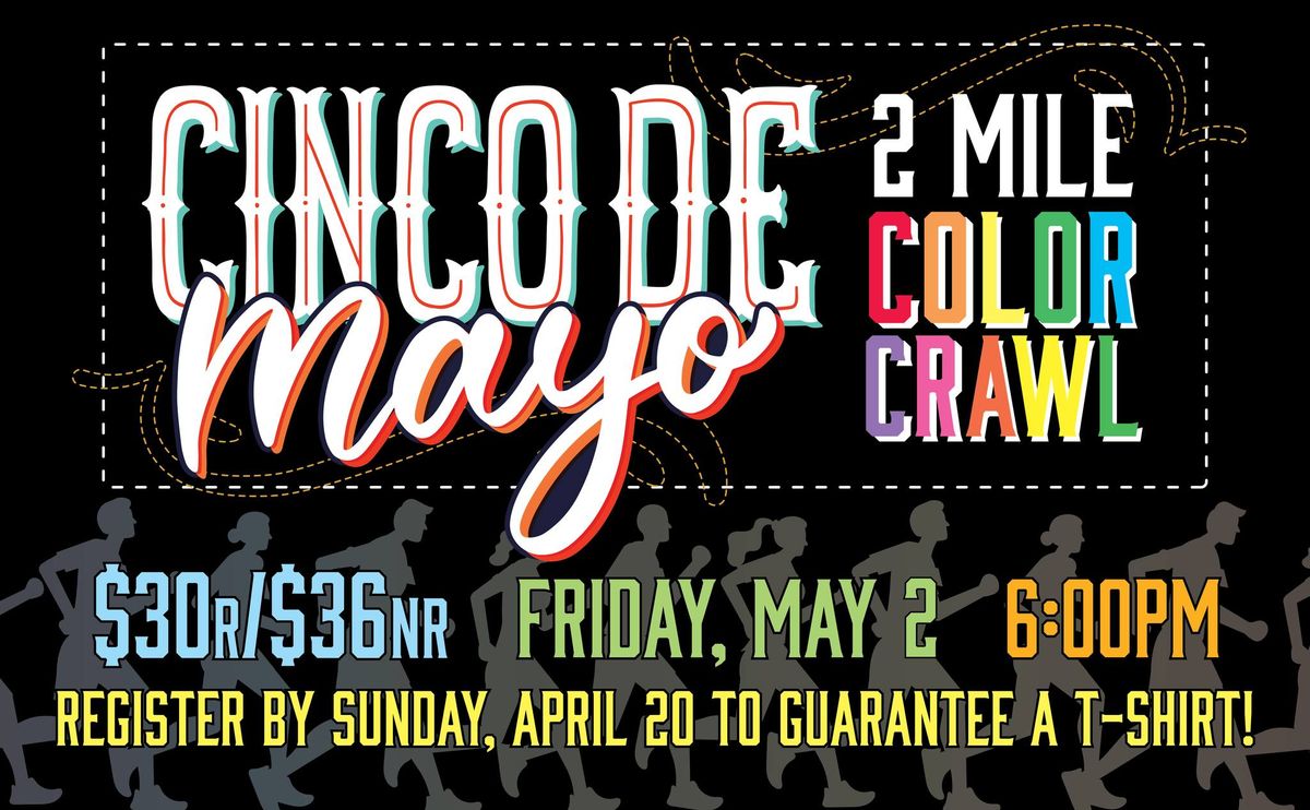 Cinco de Mayo Color Crawl