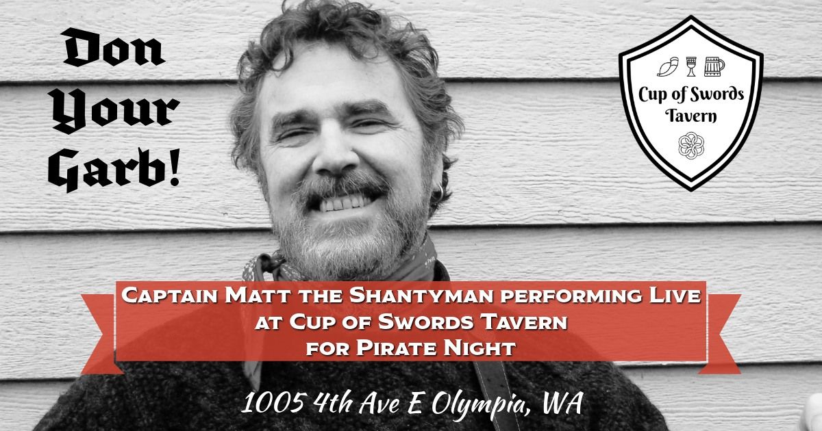 Captain Matt the Shantyman Live at Cup of Swords Tavern