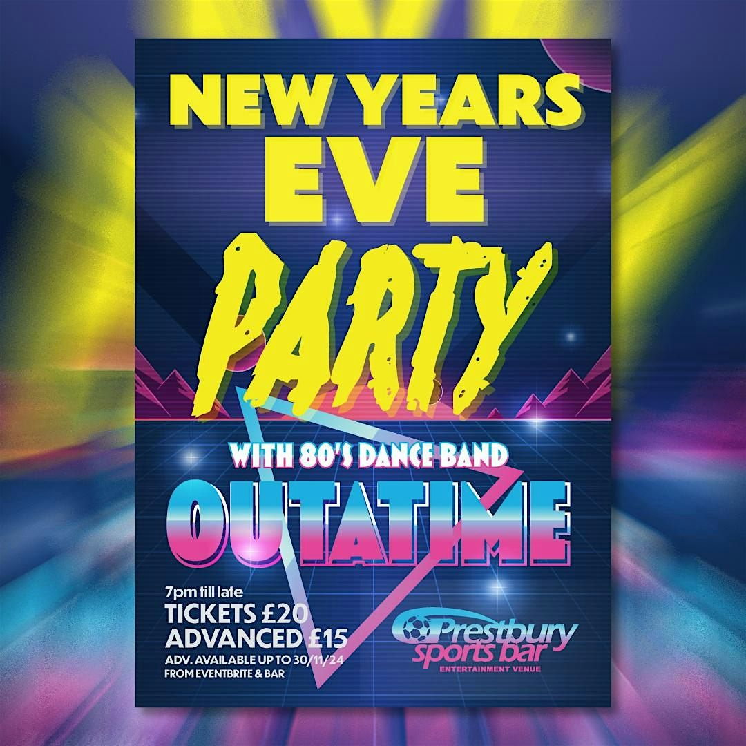 NEW YEARS EVE with OUTATIME