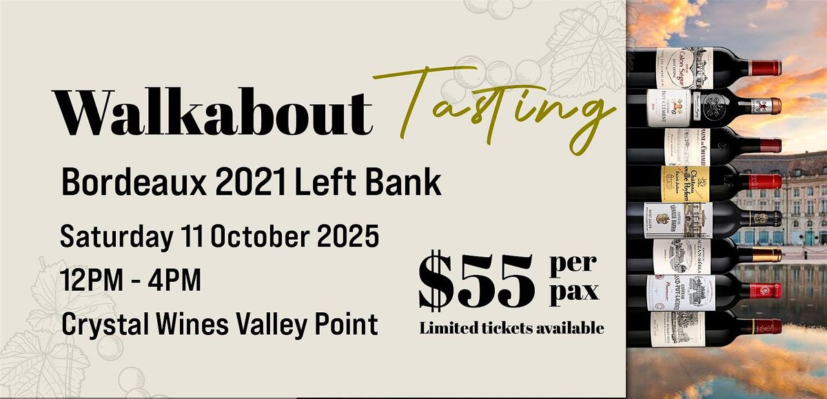 Walkabout Tasting: Bordeaux 2021 Left Bank