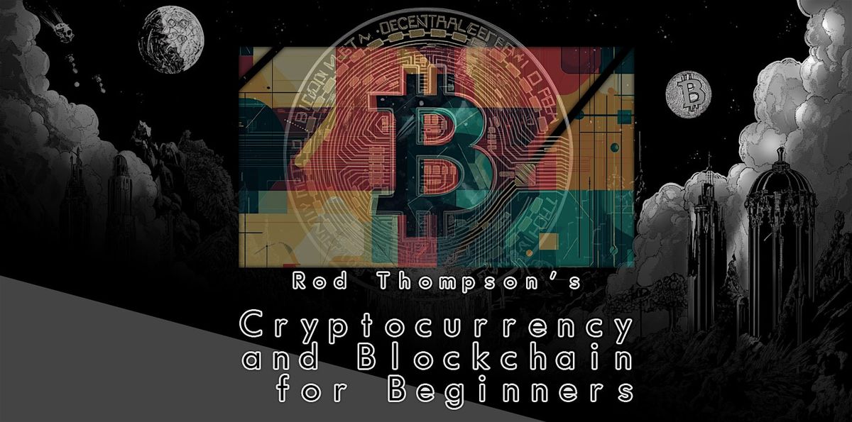 Cryptocurrency & Blockchain for Beginners