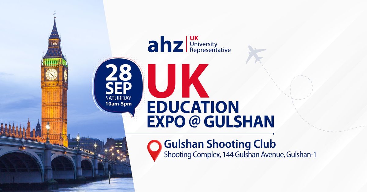 UK Education Expo || Gulshan Shooting Club 