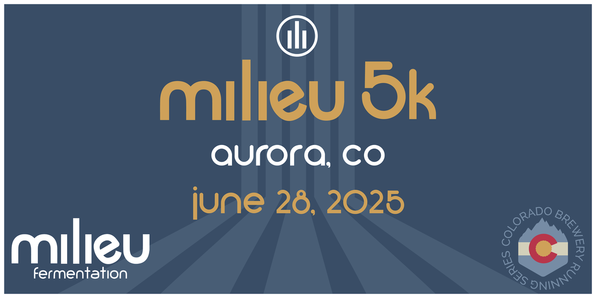 Milieu Fermentation 5k | Aurora | 2025 CO Brewery Running Series