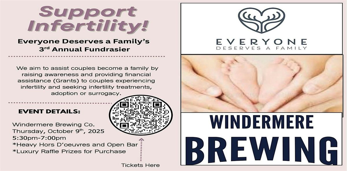 Support Infertility: Everyone Deserves A Family's 3rd Annual Fundraiser!