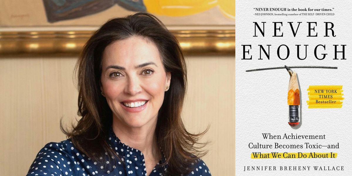Raising Healthy Achievers in a Competitive World, with Jennifer B. Wallace