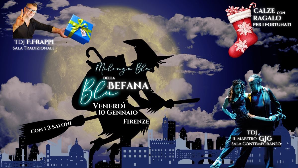 Milonga Blu, la Befana arriva con i Regali!\ud83c\udf81