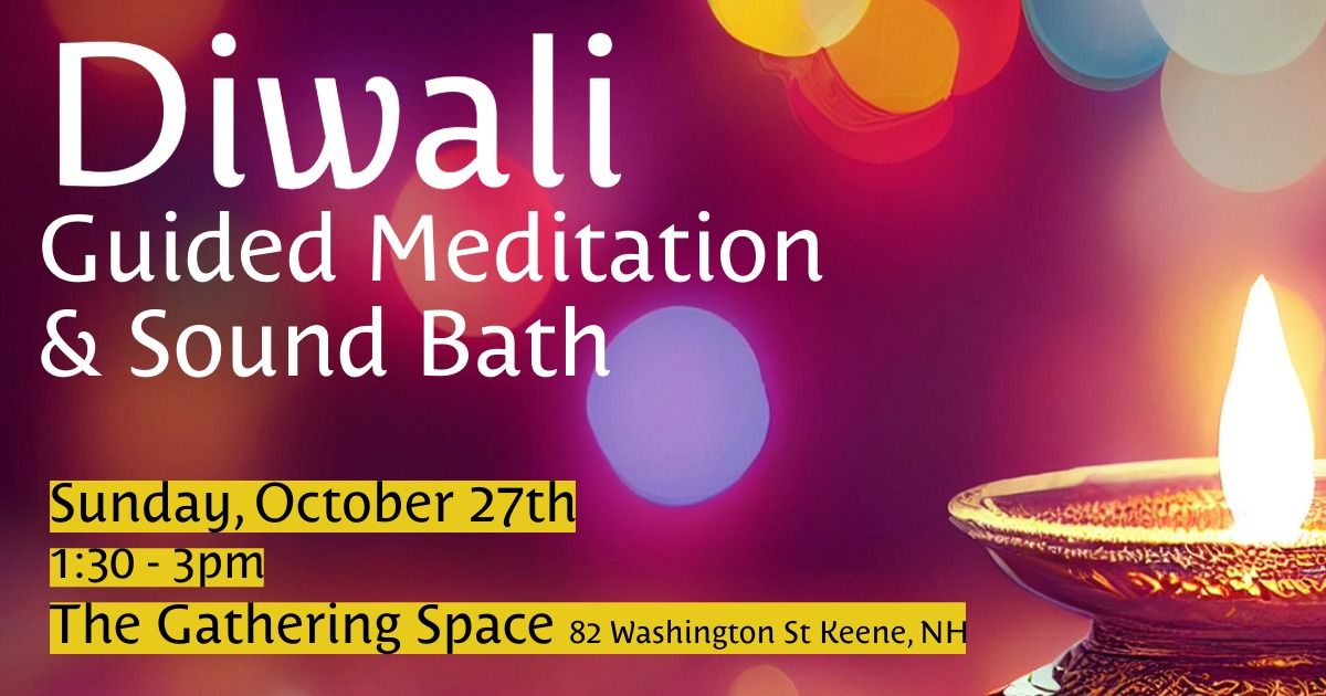 Diwali Guided Meditation & Sound Journey 