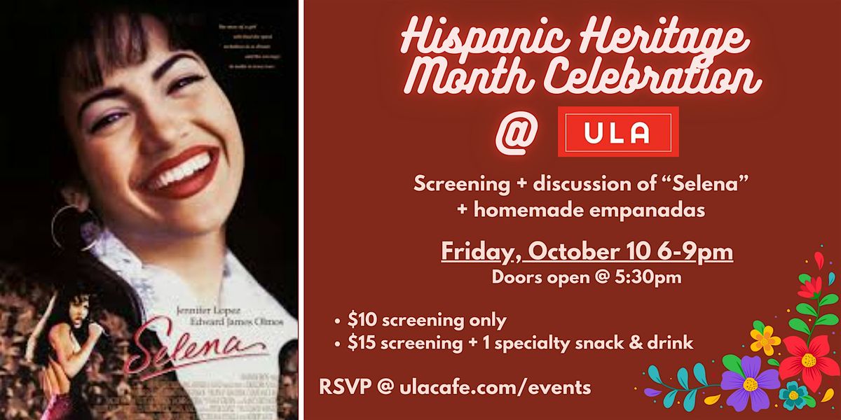 Ula Presents: Selena: Movie Screening & Discussion