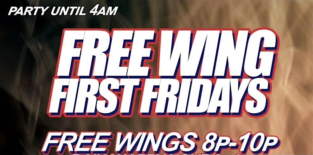 Free wings 1st Fridays with live band