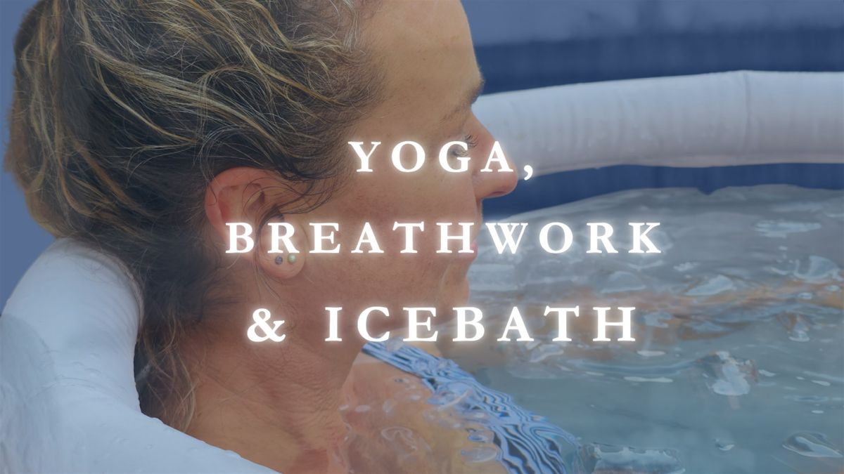 YOGA, BREATHWORK & ICEBATH Workshop