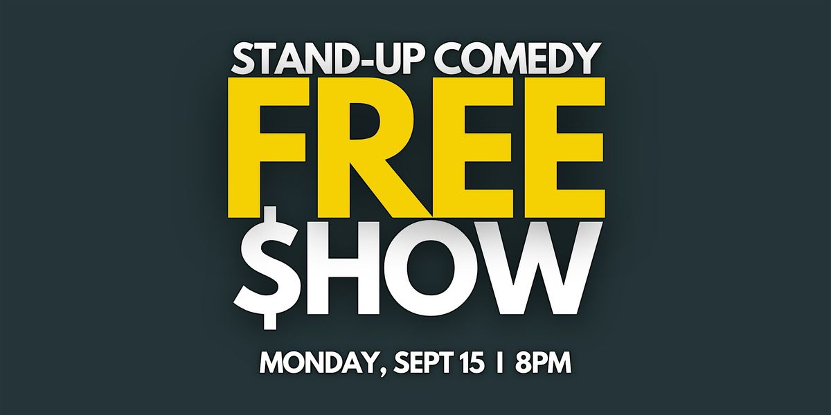 FREE Stand-Up Comedy Show