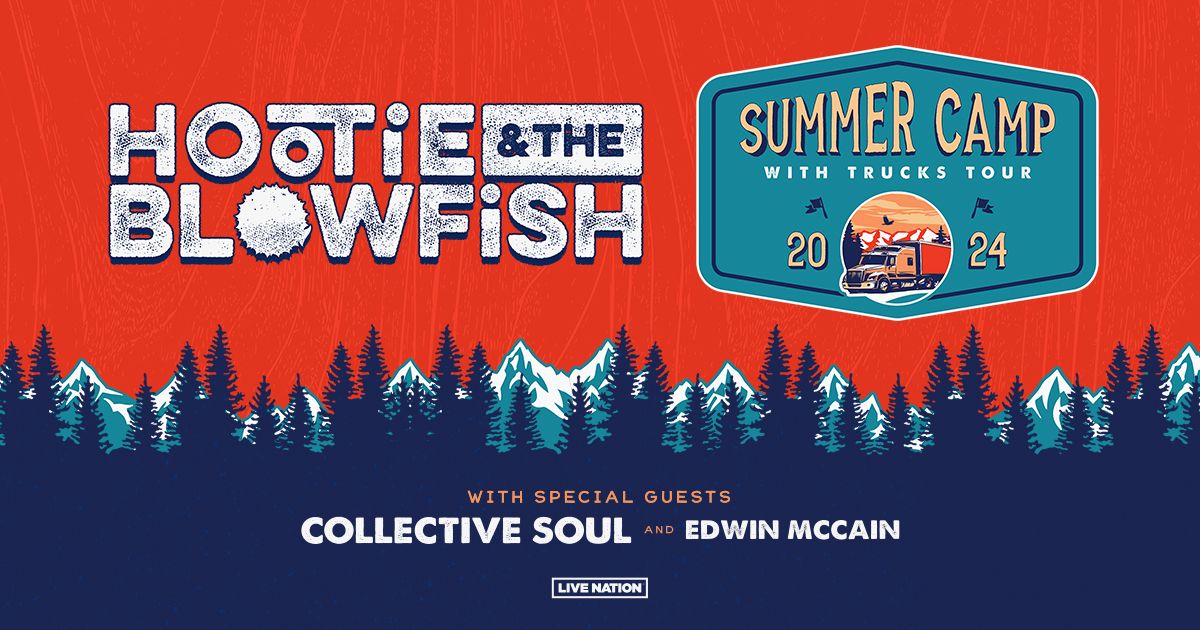 Hootie & the Blowfish - Summer Camp with Trucks Tour with Collective Soul and Edwin McCain