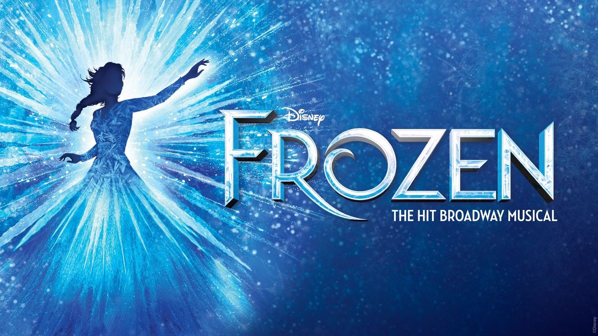 Frozen - The Hit Broadway Musical