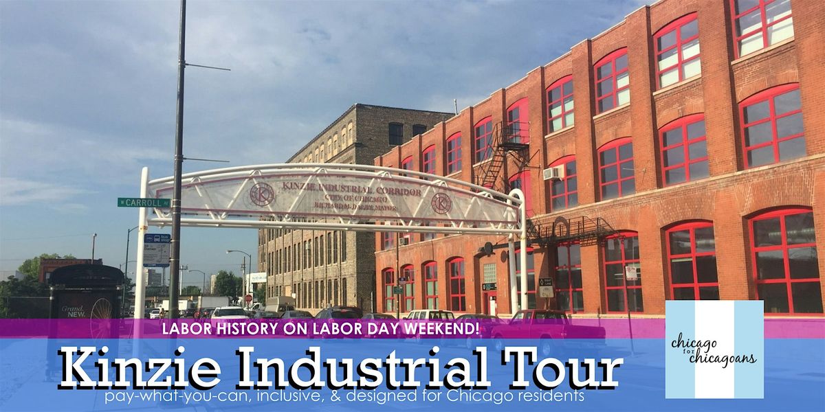 Kinzie Industrial Walking Tour