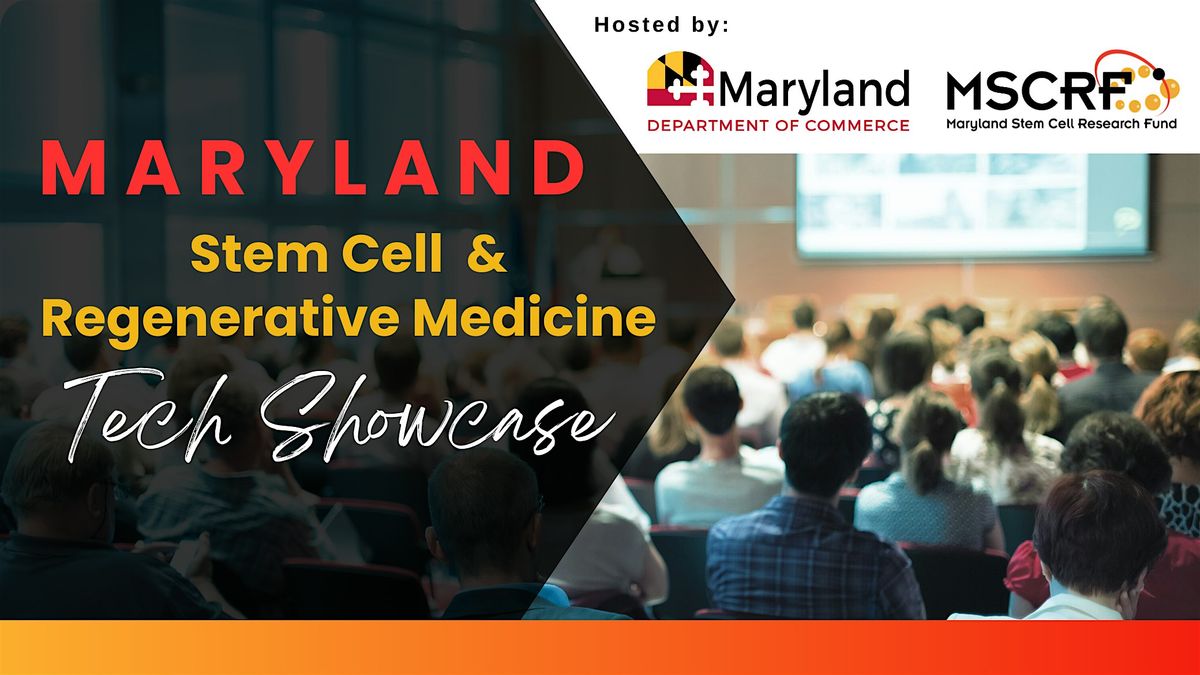 MD Stem Cell & Regenerative Medicine Tech Showcase (2025)