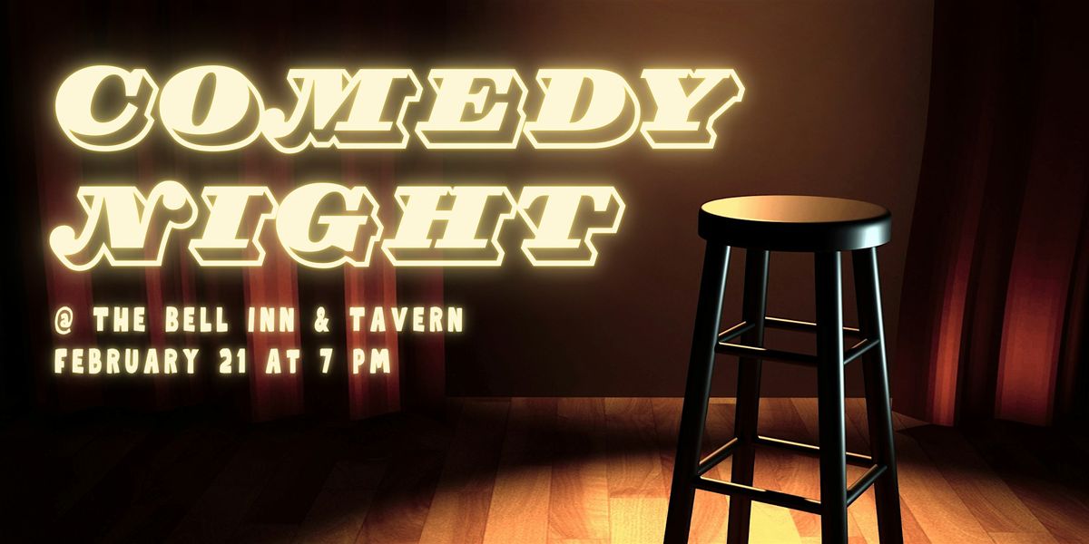 Comedy Night @ The Bell Inn & Tavern