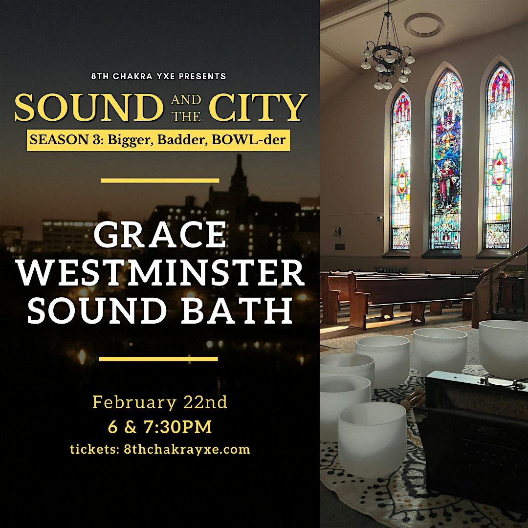 Grace Westminster Sound Bath