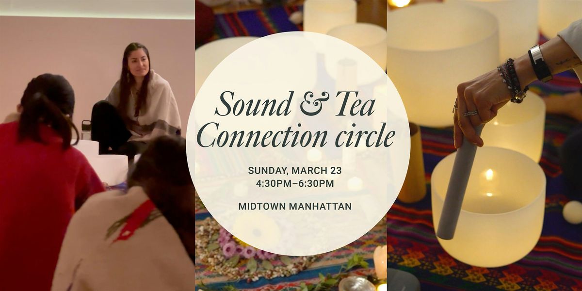 Sound, Tea & Connection circle