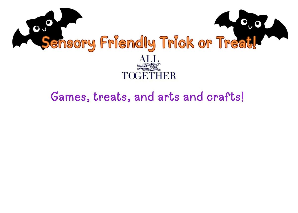 Sensory Friendly Trick or Treat!
