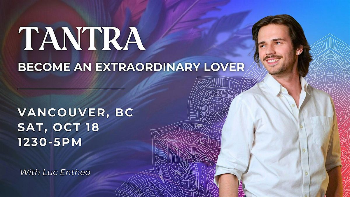 Tantra: Become An Extraordinary Lover