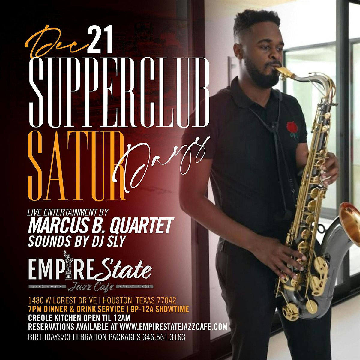 12\/21 - Supper Club Saturdays featuring Marcus B Quartet