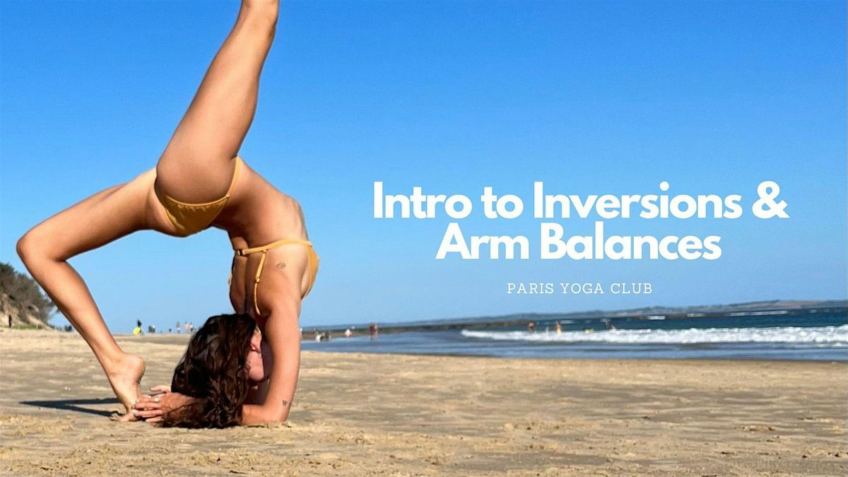 Intro to Inversions & Arm Balances